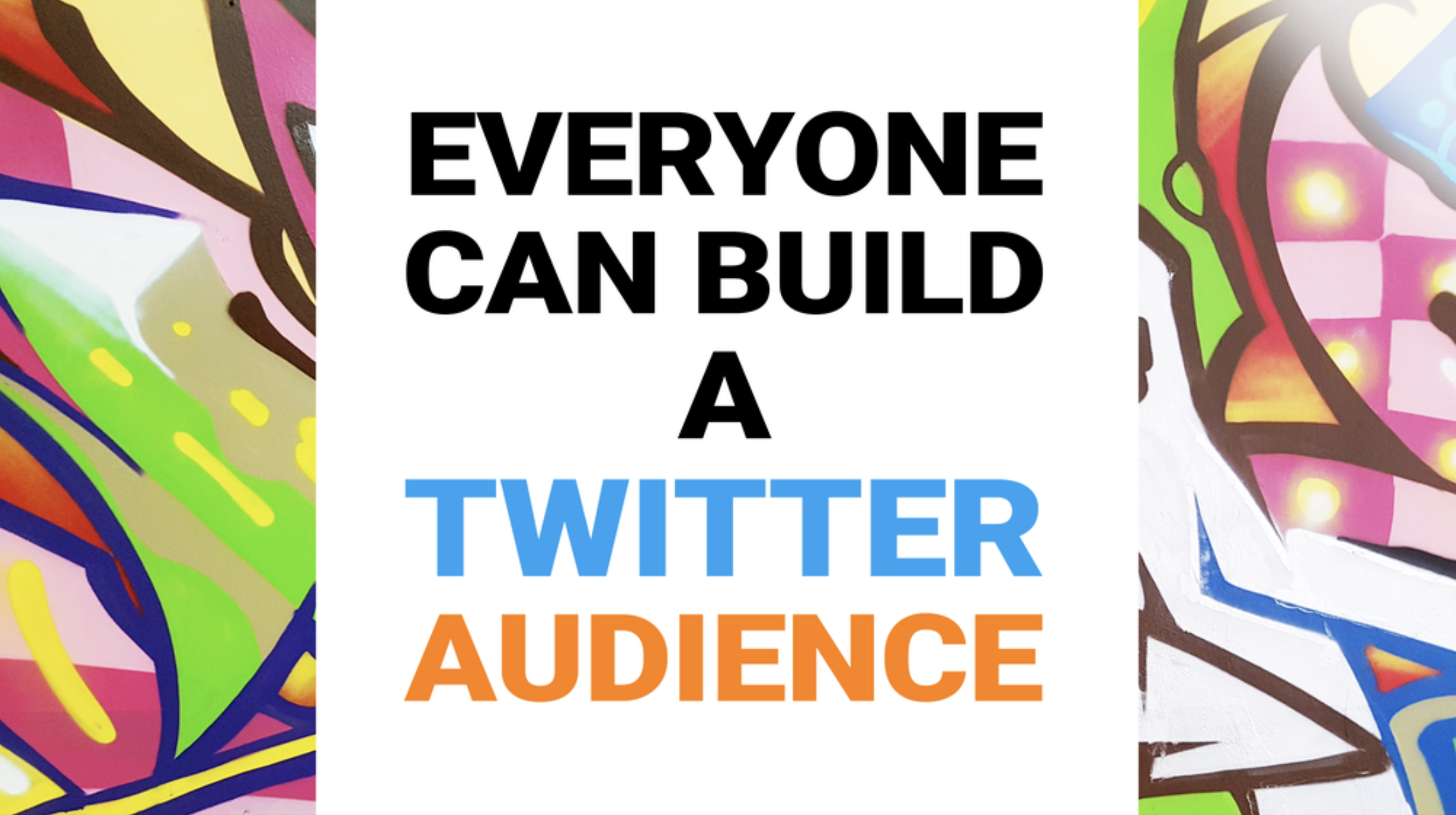 Everyone can build a twitter audience
